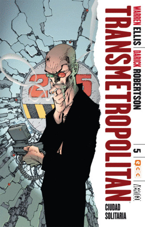 Libro Transmetropolitan Núm. 05 (de 10): Ciudad Solitaria