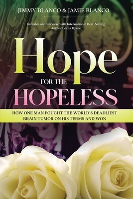 Libro Hope For The Hopeless: How One Man Fought The World...