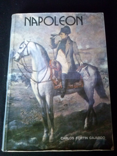 Napoleón Por Carlos Fortín Gajardo