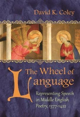 Libro The Wheel Of Language : Representing Speech In Midd...
