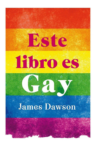 Este Libro Es Gay