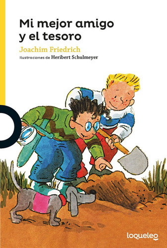 Mi mejor amigo y el tesoro, de Friedrich, Joachim. Editorial Santillana Educación, S.L., tapa blanda en español