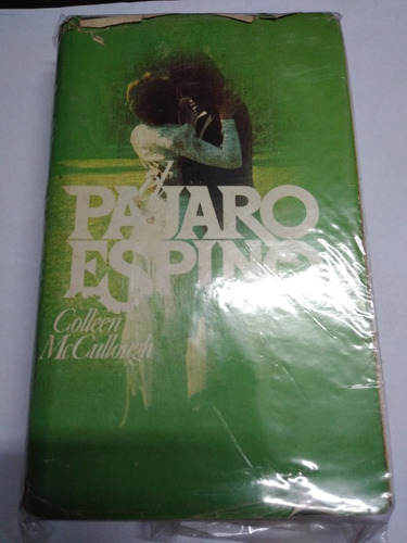 El Pajaro Espino Colleen Mc Cullough