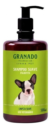 Shampoo Suave Filhotes Granado P/ Cães E Gatos Pet 500ml Tom de pelagem recomendado qualquer tipo de pelagem