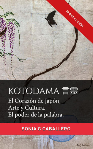 Libro: Kotodama ??: El Corazón Japón, Arte Y Cultura, (sp