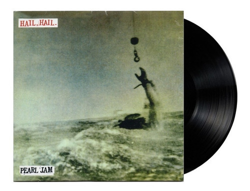 Pearl Jam - Hail Hail - Lp Vinyl / 7 Pulgadas (02 Canciones