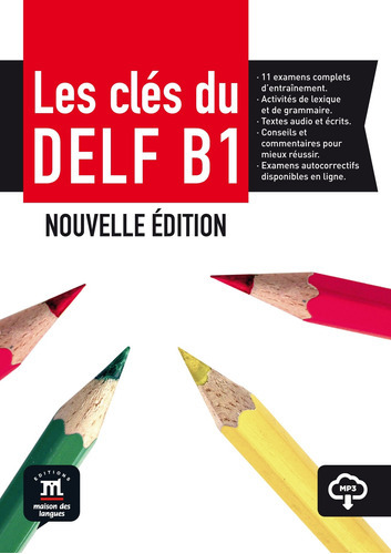 Les Cles Du Delf B1 Nouvelle Edition - Livre De L'eleve, De No Aplica. Editorial Difusion, Tapa Blanda En Francés, 2017