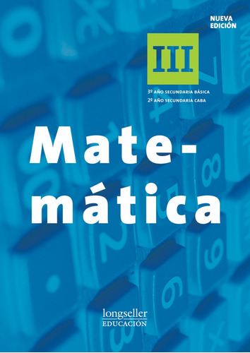 Imagen 1 de 1 de Matematica 3 (nueva Edicion) - Longseller 