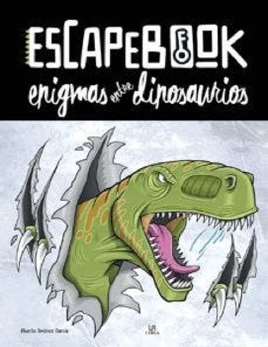 Escapebook: Enigmas Entre Dinosaurios, 