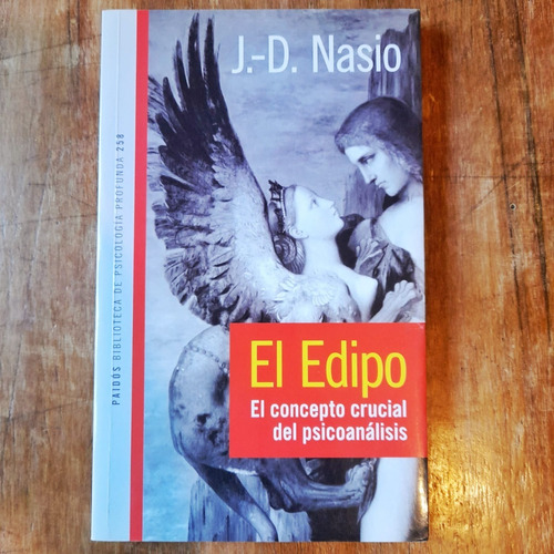 El Edipo - El Concepto Crucial Del Psicoanáisis