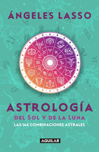 Imagen 1 de 3 de Astrología Del Sol Y De La Luna - Lasso, Ángeles