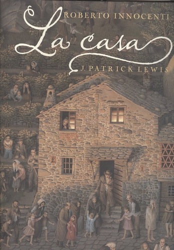 Libro La Casa - Innocenti Roberto/lewis Patrick