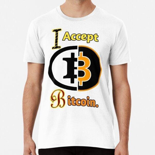Remera Acepto Bitcoin, Acepto Btc, Acepto Bitcoin Como Métod