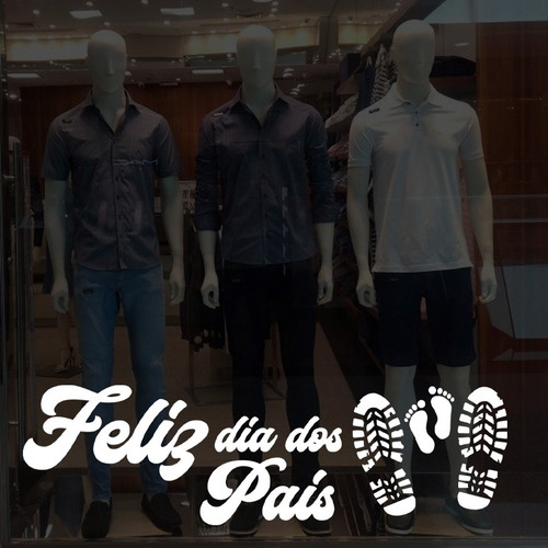 Adesivo Vitrine Feliz Dia Dos Pais Pézinho Calçados