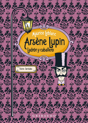 Arsene Lupin Ladron Y Caballero Maurice Leblanc Doncel
