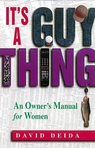 It's A Guy Thing : A Owner's Manual For Women, De David Deida. Editorial Health Communications, Tapa Blanda En Inglés