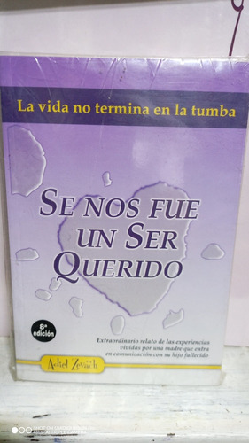 Libro Se Nos Fue Un Ser Querido. Adiel Zevach