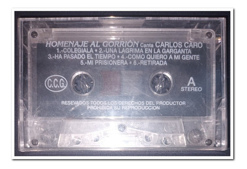 Homenaje Al Gorrión, Canta Carlos Caro, Cassette