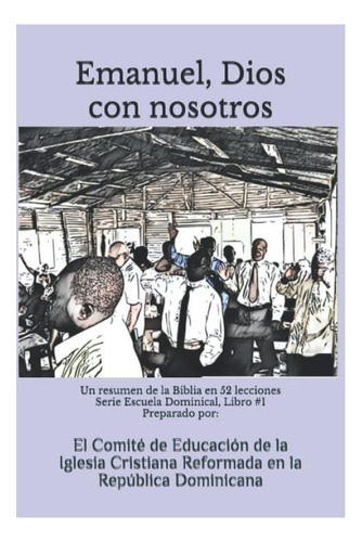 Libro: Emanuel, Dios Con Nosotros: Un Resumen De La Biblia E