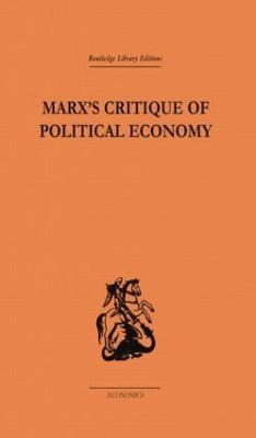 Libro Marx's Critique Of Political Economy Volume One - A...