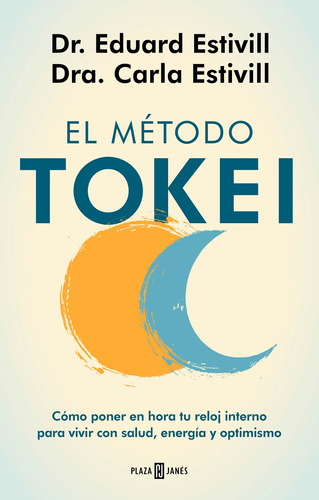 El Método Tokei - Estivill, Dr. Eduard;estivill, Carla - *