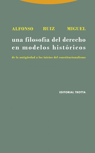 Libro Una Filosofía Del Derecho En Modelos Históricos