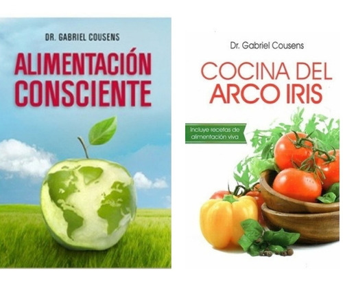 Kit 2 Libros Alimentación Consciente + Cocina Del Arco Iris
