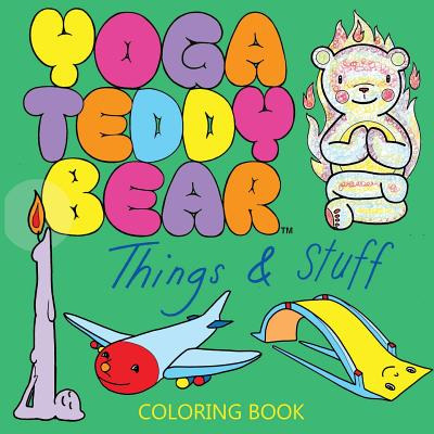 Libro Yoga Teddy Bear Things & Stuff: Coloring Book - Cop...