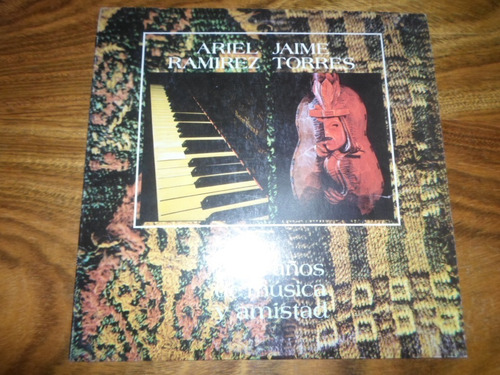 Ariel Ramirez Jaime Torres 25 Años De Musica Y Amistad * Lp