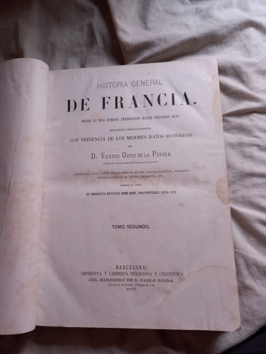 Historia General De Francia Vicente Ortíz De La Puebla 1873