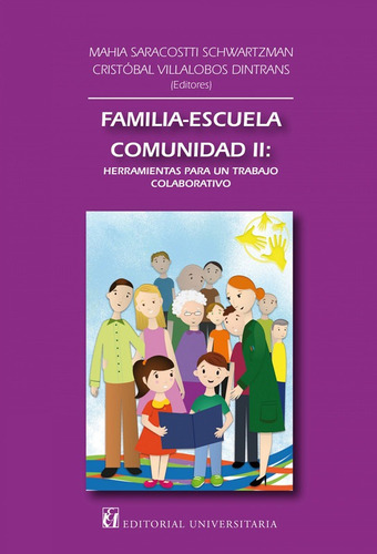 Familia - Escuela - Comunidad. Tomo Ii / Rodrigo Baño