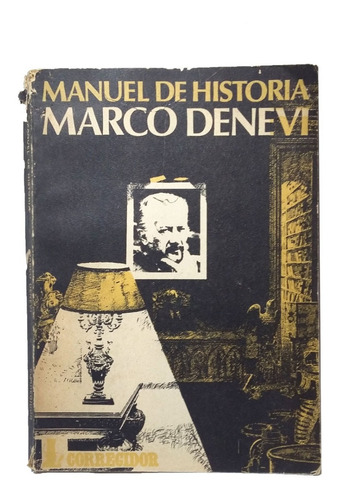 Manuel De Historia, Marco Denevi, Muy Bueno!