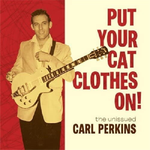 Carl Perkins Put Your Cat Clothes On Vinyl Nuevo Cerrado