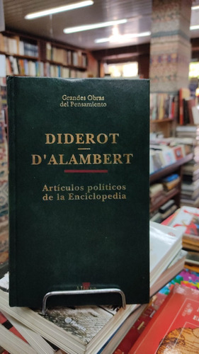 Articulos Politicos De La Enciclopedia - Diderot D Alambert