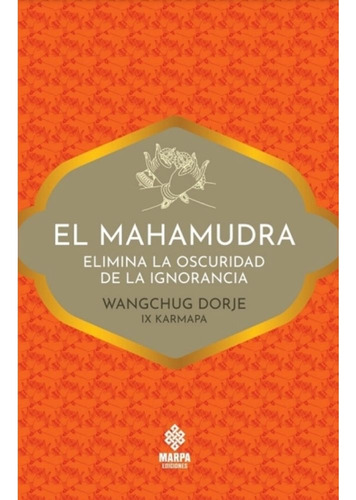 Mahamudra El - Wangchug Dorje / Ix Karmapa