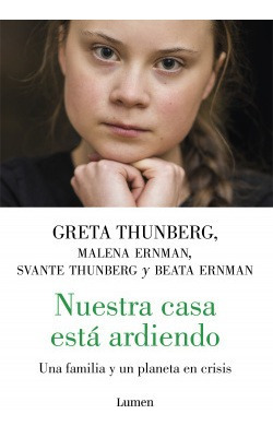 Nuestra Casa Está Ardiendo Thunberg, Greta/ernman, Malena L
