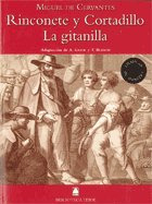 Rinconete Y Cortadillo/la Gitanilla - Cervantes