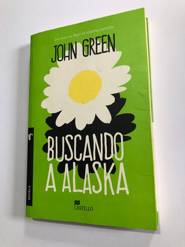 Libro Buscando A Alaska - John Green - Muy Buen Estado