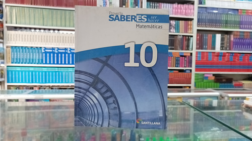 Proyecto Saberes Ser Hacer Matemáticas 10 Libro Original 