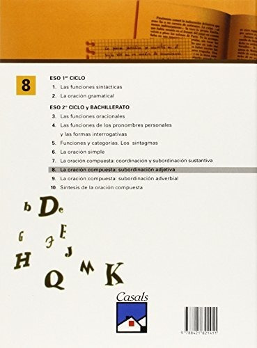 Prácticas De Sintaxis 8. La Subordinación Compuesta: Subordi
