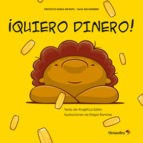 Libro Quiero Dinero! De Angélica Sátiro Octaedro