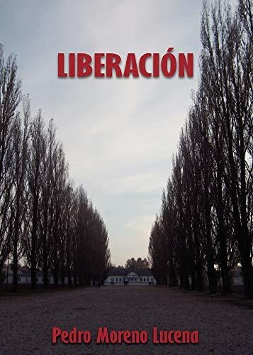 Libro Liberación De Pedro Moreno Lucena