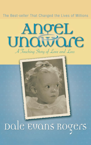 Libro Angel Unaware: A Touching Story Of Love And