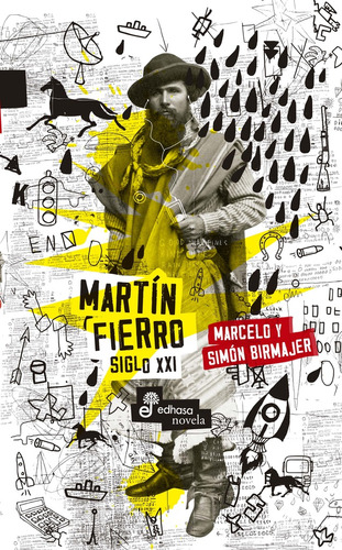 Martin Fierro Siglo Xxi - Marcelo Birmajer
