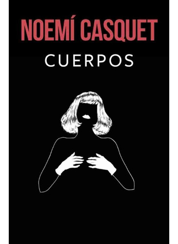 Libro Cuerpos - Noemí Casquet
