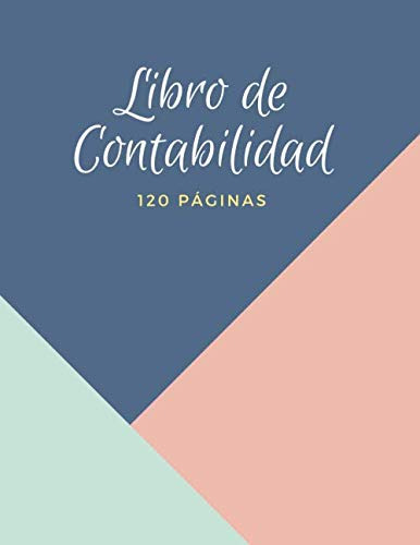 Libro De Contabilidad: Cuaderno De Contabilidad Basica | Lib