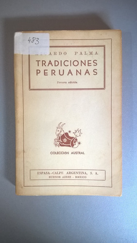 Tradiciones Peruanas - Ricardo Palma