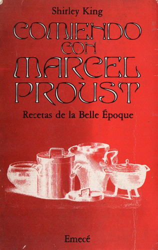 Shirley King - Comiendo Con Marcel Proust