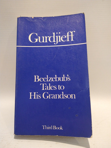 Beelzebub's Tales To His Grandson Tomo 3 Gurdjieff Dutton 