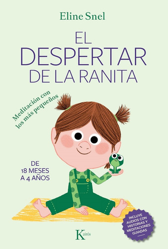 El Despertar De La Ranita . Meditacion Con Los Mas Pequeños